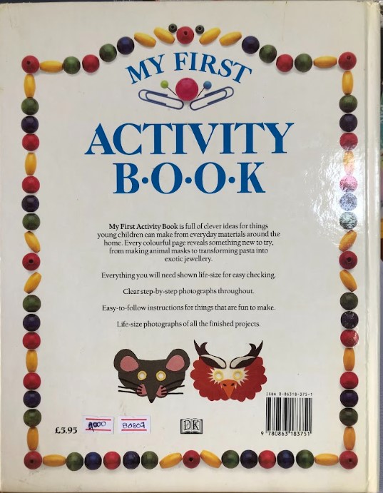 [USED]My First Activity Book: A Life-Size Guide To Fun Things To Make