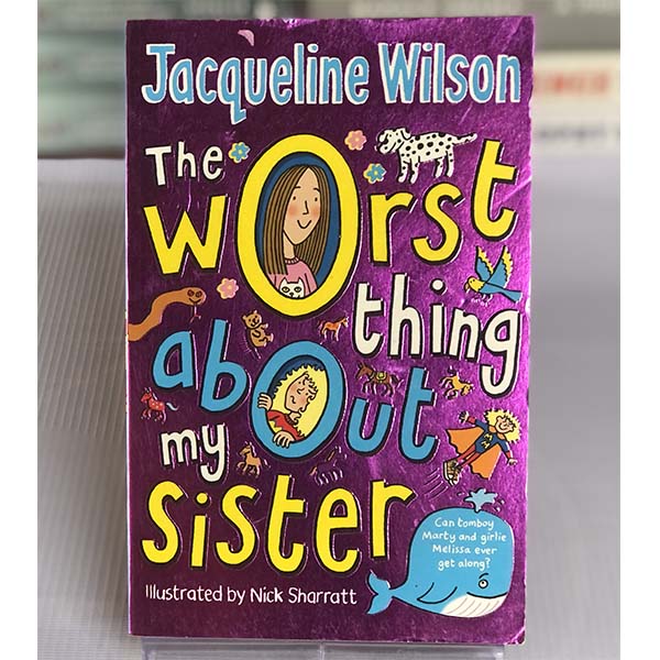 [USED] The Worst thing about my Sister By Jacqueline Wilson