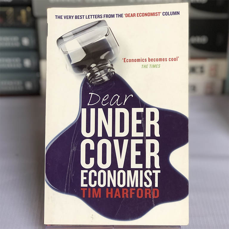 [USED] Dear Undercover Economist: The very best Letters from the Dear Economist column