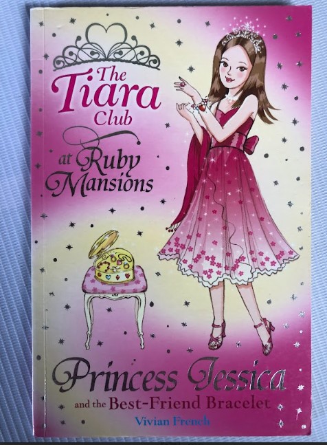 [USED] The Tiara Club 14: Princess Jessica and the Best-Friend Bracelet