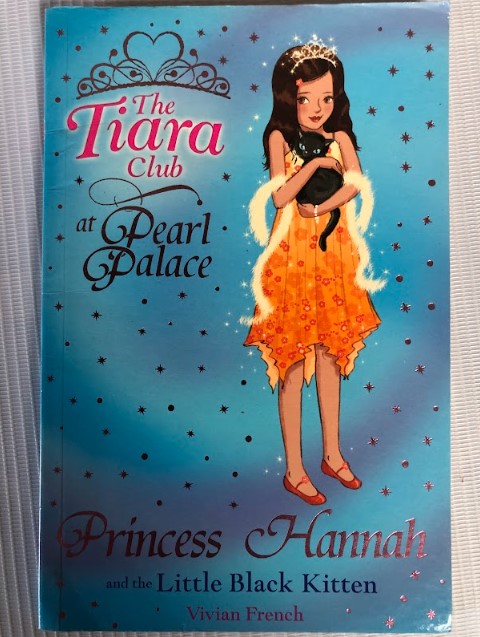 [USED] The Tiara Club 19: Princess Hannah and the Little Black Kitten