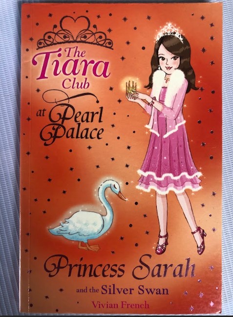 [USED] The Tiara Club 24: Princess Sarah and the Silver Swan