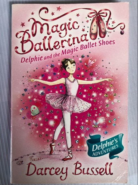 [USED] Magic Ballerina Delphie and the Magic Ballet Shoes 1