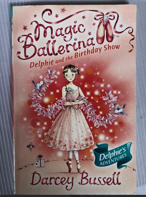 [USED] Magic Ballerina Delphie and the Birthday Show 6