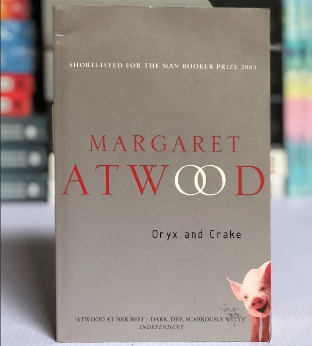 [USED] Oryx and Crake by Margaret Atwood
