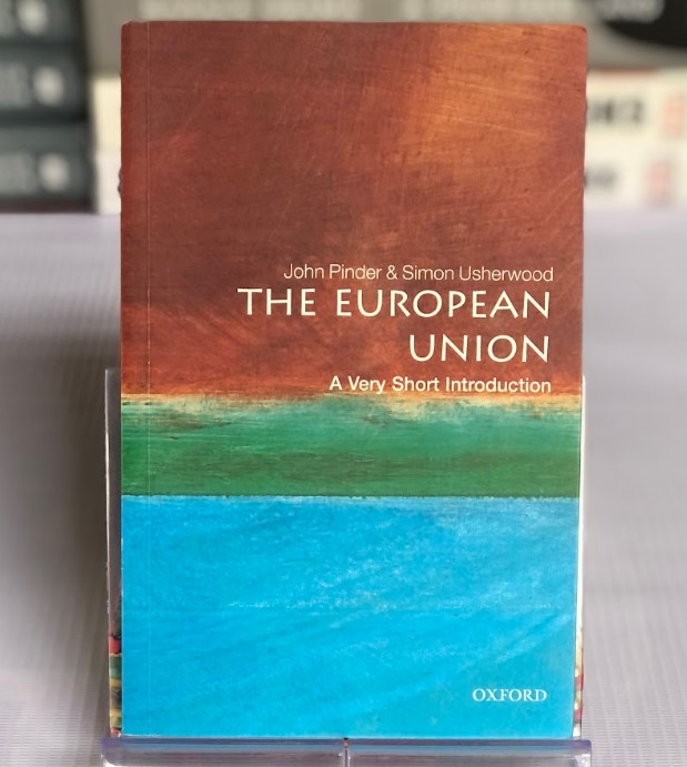 [USED] The European Union: A Very Short Introduction