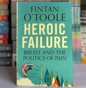 [USED] Heroic Failure: Brexit And The Politics Of Pain