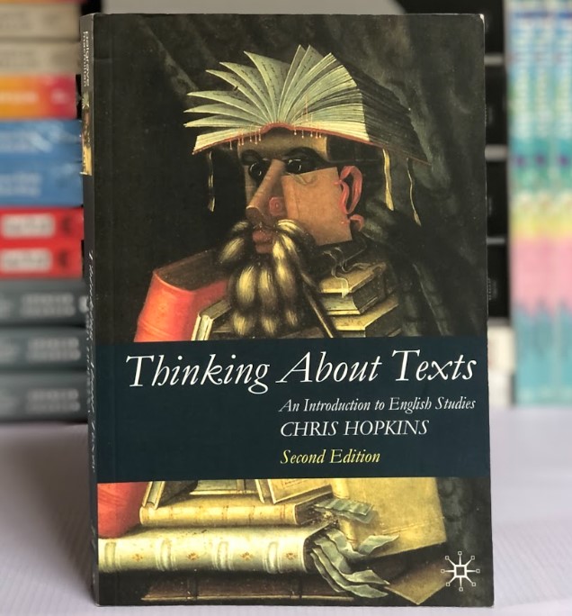 [USED] Thinking About Texts: An Introduction to English Studies