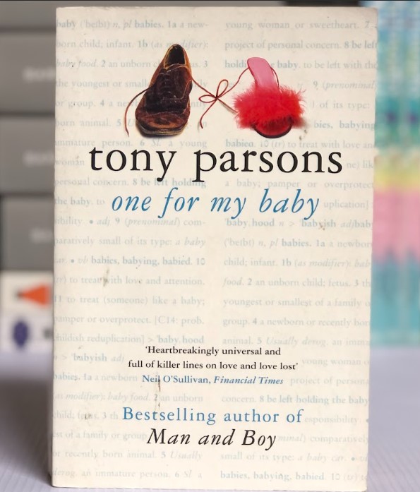 [USED] One For My Baby by Tony Parsons