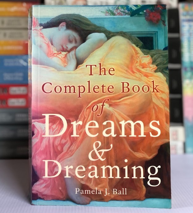 [USED] The Complete Book of Dreams & Dreaming