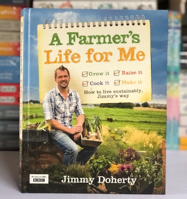 [USED] A Farmers Life for Me: How to live sustainably, Jimmy's way