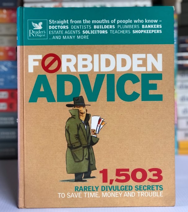 [USED] Forbidden Advice: 1,503 Rarely Divulged Secrets