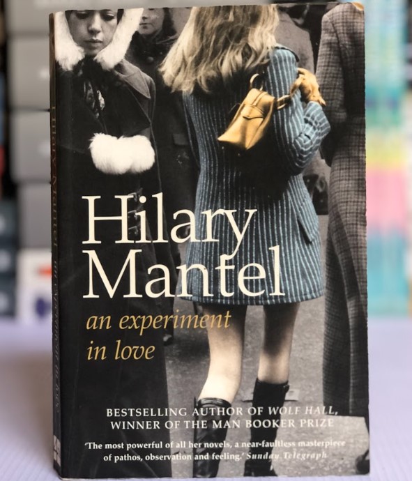 [USED] An Experiment in Love by Hilary Mantel