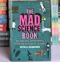 [USED] The Mad Science Book: 100 Amazing Experiments From The History Of Science