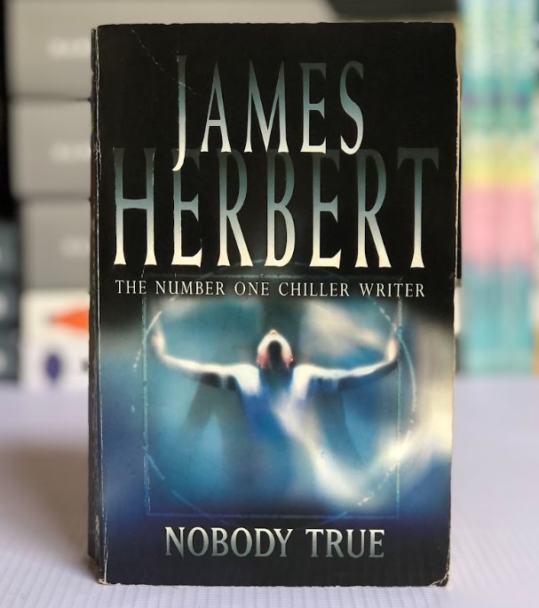 [USED] Nobody True by James Herbert