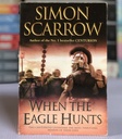 [USED] When The Eagle Hunts by Simon Scarrow