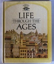 [USED] Life Through The Ages