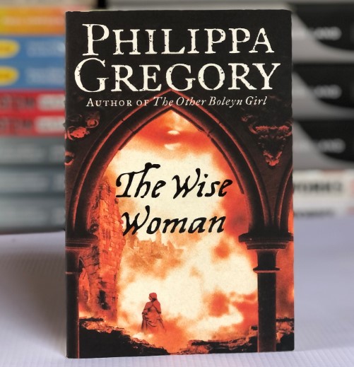 [USED] The wise Woman by Philippa Gregory