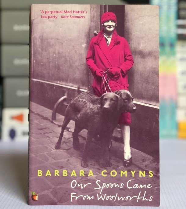 [USED] Our Spoons Came From Woolworths by Barbara Comynes