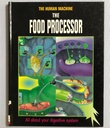 [USED] The Human Machine: The Food Processor