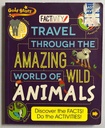 [USED] Factivity: Travel Through The Amazing World Of Wild Animals