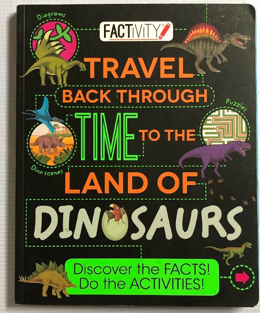 [USED] Factivity: Travel Back Through Time To The Land Of Dinosaurs