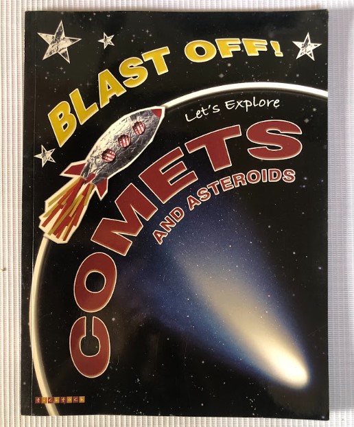 [USED] Blast Off! : Comets And Asteroids