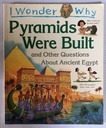 [USED] I Wonder Why: Pyramids Were Built