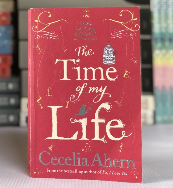 [USED] The Time Of My Life by Cecelia Ahern