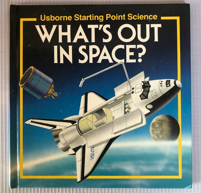 [USED] Usborne Starting Point Science: What's Out In Space?