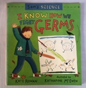 [USED] Sam's Science: I Know How We Fight Germs