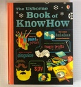 [USED] The Usborne: Book Of Knowhow