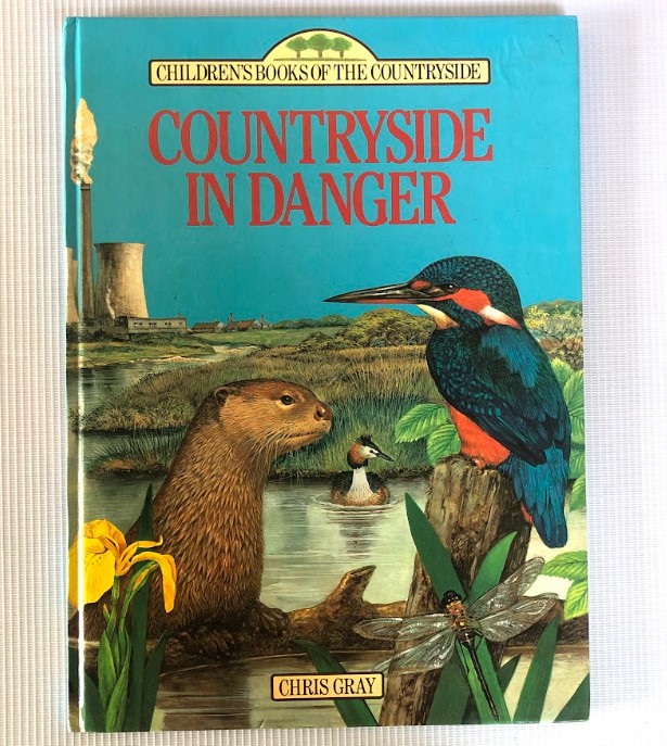 [USED] Children's Books Of The Countryside: Countryside In Danger