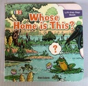 [USED] Whose Home is This? (with Lift-the-Flaps)