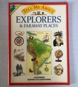 [USED] Tell Me About: Explorers & Faraway Places