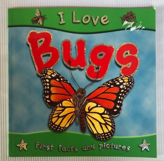 [USED] I Love Bugs