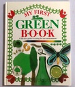 [USED]My First Green Book: A Life-Size Guide To Caring For Our Environment