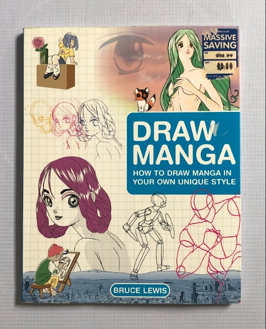 [USED] Draw Manga: How To Draw Manga In Your Own Unique Style