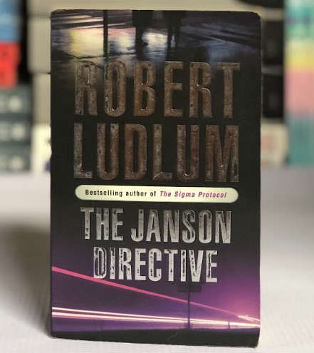 [USED] The Janson Directive by Robert Ludlum