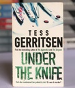 [USED] Under The Knife by Tess Gerritsen