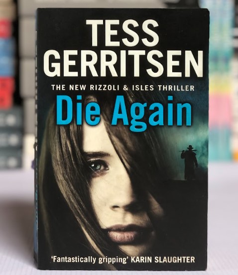 [USED] Die Again by Tess Gerritsen