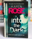 [USED] Into The Dark by Karen Rose