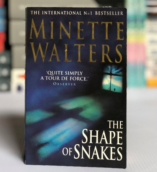 [USED] The Shape of Snakes by Minette Walters