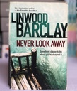 [USED] Never Look Away by Linwood Barclay