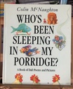 [USED] Who's Been Sleeping In My Porridge? & Other Stories