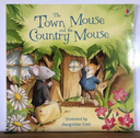 [USED] The Town Mouse And The Country Mouse