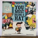 [USED] You Must Bring A Hat