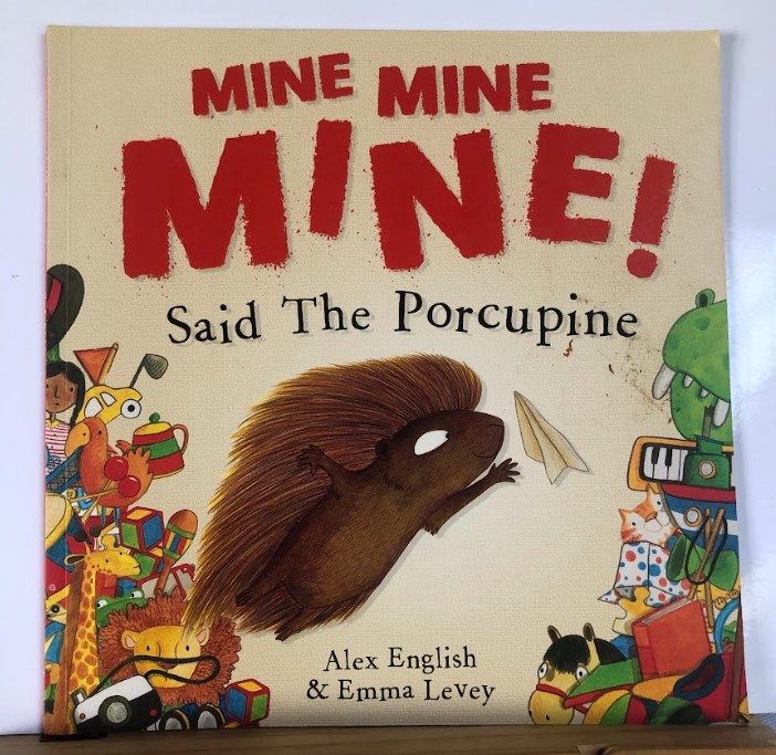 [USED] Mine Mine Mine! Said The Porcupine