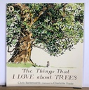 [USED] The Things That I Love About Trees