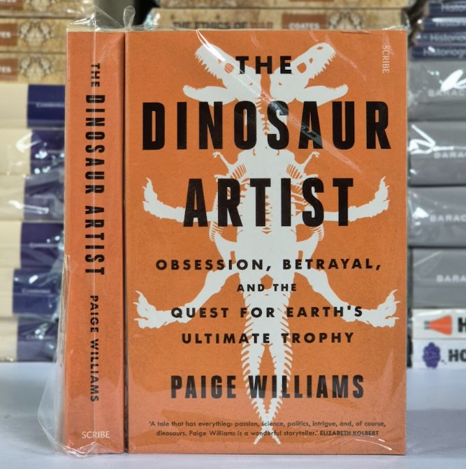 [NEW] The Dinosaur Artist: Obsession, Betrayal, And The Quest For Earths Ultimate Trophy